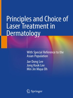 cover image of Principles and Choice of Laser Treatment in Dermatology